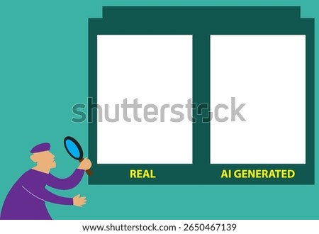 A man checks the real versus the ai generated image. Blank space for comparison