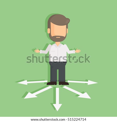 Man with choice arrows. Confused man standing on the crossroad. Choosing directions.