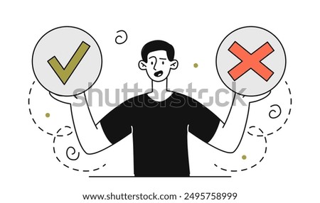 Man with choice. Young guy with green check mark and red cross. Person makes decision and solution. Logical thinking and cognitive process. Linear vector illustration isolated on white background