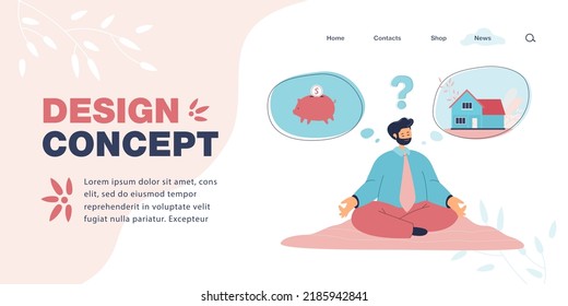 Man choosing between saving money of buying house. Male person sitting in lotus position and making decision flat vector illustration. Choice concept for banner, website design or landing web page