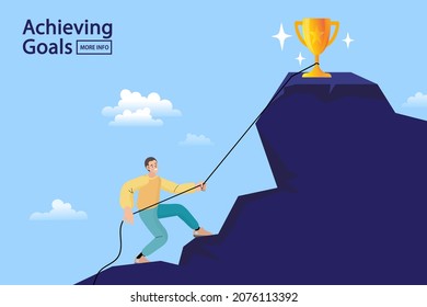 Man climbing mountain with rope and achieving goals. trophy on the hill. leader already at top, motivate to success, award trophy, competitive. Strong businessman making effort. Vector flat design.