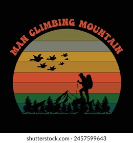man climbing mountain t-shirt design vector 