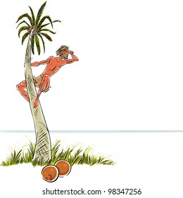 Man climbing a palm tree and watching the sea Ã¢Â?Â? Robinson Crusoe, summer vacation theme. Vector illustration with place for text.