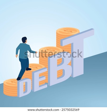 A man climbs a ladder of coins parallel to the word debt. Illustration for paying debts, paying off loans and being debt free.