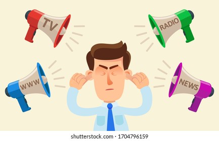 Man with closed eyes and hands covering ears from mass media propaganda. Stop media advocacy and hysteria. Bullhorns screams to person. Vector illustration, flat cartoon style, isolated background.