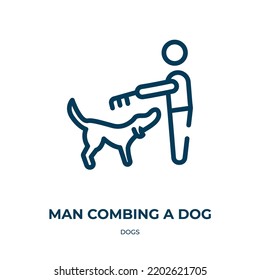 Man combing a dog icon. Linear vector illustration from dogs collection. Outline man combing a dog icon vector. Thin line symbol for use on web and mobile apps, logo, print media.