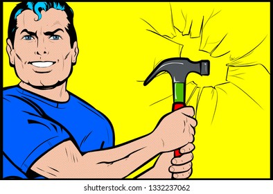 Man destroy separation barrier, breaking wall concept. Man holding hammer with both hands - Worker house repair .  Man destroy, knocking and smashing. Vintage Pop Art, retro Comic Book style, vector 