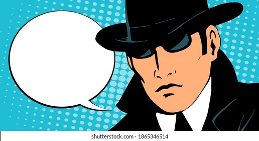 Man detective investigating. Dressed in a retro raincoat and hat. Wearing black glasses. Place for text. Vector retro illustration in pop art style.