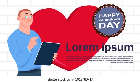 Man With Digital Tablet Over Heart Shape Background And Happy Valentines Day Label Banner With Copy Space Flat Vector Illustration