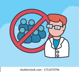 Man doctor and forbidden symbol design of Covid 19 virus 2019 ncov cov coronavirus infection corona epidemic disease symptoms and medical theme Vector illustration