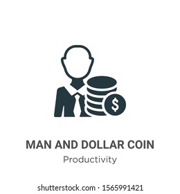 Man and dollar coin vector icon on white background. Flat vector man and dollar coin icon symbol sign from modern productivity collection for mobile concept and web apps design.