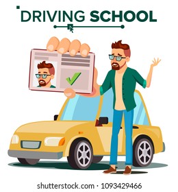 Man In Driving School Vector. Training Car. Successful Pass Exam. Learning To Drive. Driving License. Isolated Flat Illustration