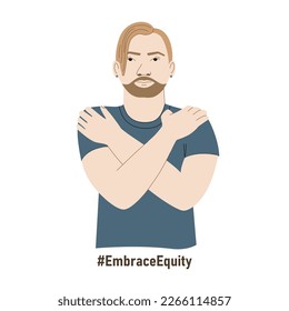 Man embrace himself vector illustration.  Guy hugging himself. International women's day campaign sign. Support equality and human rights.