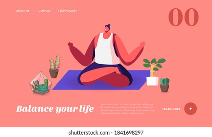 Man Enjoying Relaxation at Home Garden Landing Page Template. Relaxed Male Character Sitting in Yoga Lotus Posture Relaxing and Meditate at Home with Succulent Plants. Cartoon Vector Illustration