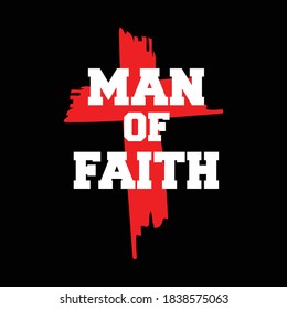 Man of Faith Christian Design T Shirt Design Vector 