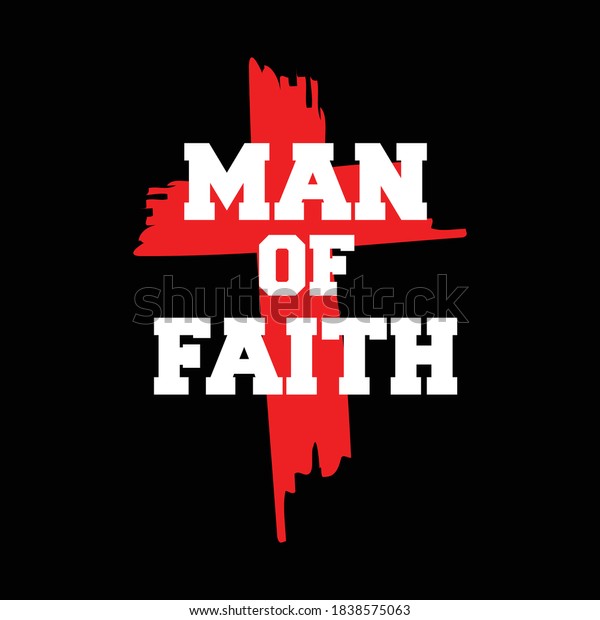 faith man t shirt