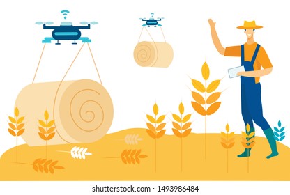 Man Farmer Stand on Field. Freight Transportation Drones Transport Haystacks. Vector Illustration. Farmer at Farm. Natural Product. New Technologies. New Technologies. Remote Control Rural Engineering