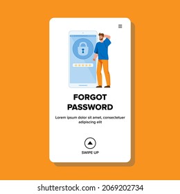 Man Forgot Password For Unlock Smartphone Vector. Boy Forgot Password, Blocked Access, Information Protection And Account Security. Character Gadget Protective Technology Web Flat Cartoon Illustration