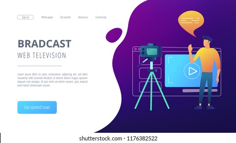 A man in front of camera recording a video to share it in internet. Vloger shares a bradcast in blog or video log. Video bloging, web television or embedded video concept. Website landing web page.