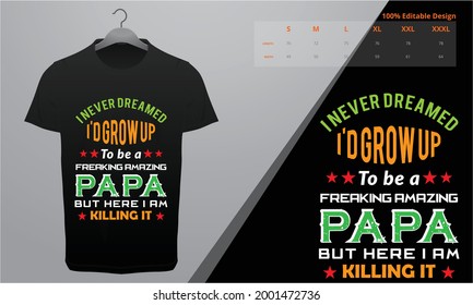 The Man funny quote papa print template for t-shirt Design Template