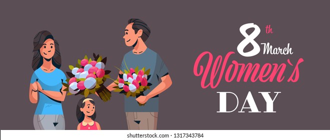 man giving bouquet of flowers to wife and daughter international womens day 8 march concept happy family celebrating holiday portrait horizontal greeting card