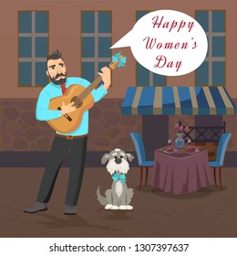 Man with guitar stands near the restaurant and sings about Womans Day. Postcard to March 8