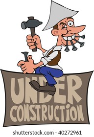 a man with a hammer in his hand sitting on the inscriptions "under construction". He smiles and nails.