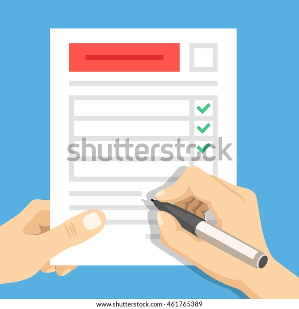 Man hand filling form. Hand holding survey
sheet or exam test and hand holding pen. Modern concept for web
banners, infographics, web sites, printed materials. Creative flat
design vector illustration