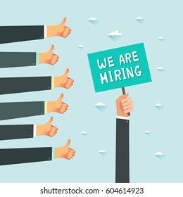 Man hand holding placard with We Are Hiring announcement. Lots of Like hands. Hiring concept. Vector colorful illustration in flat design