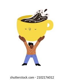 Man holding big smiling cup of coffee, concept of strong coffee, isolated vector illustration