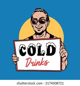 A Man Holding Cold Drinks Sign Illustration