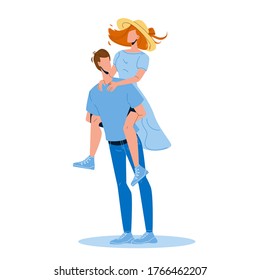 Man Holding Girl Piggyback Playing Game Vector. Young Boy Piggyback Ride Woman. Characters Boyfriend And Girlfriend Couple Funny Play Leisure Spending Time Together Flat Cartoon Illustration