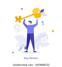 Man holding golden key. Concept of key person or specialist, keyman, leader with important skill, successful businessman, entrepreneur. Modern flat colorful vector illustration for poster, banner.