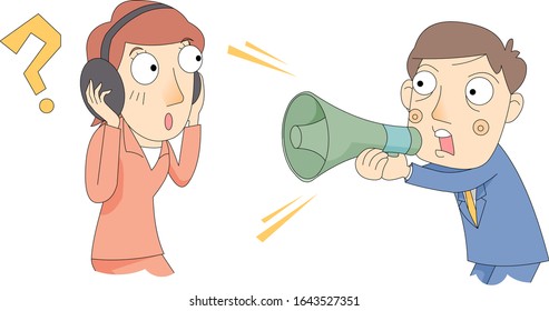 Man holding megaphone and speaking loudly Woman who can't understand