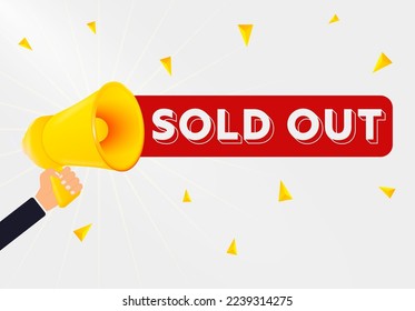 Man holding megaphone and word Sold Out near chalkboard. Asking for help