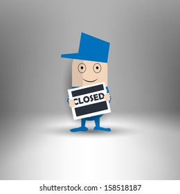 Man holding message: Closed