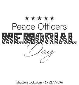 Man holding a poster which says Peace Officers Memorial Day
