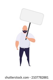A man holds an empty banner in his hands. With space for your text. Rally or protest concept. Vector illustration.