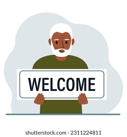 A man holds in his hands a large sign, banner, postcard with the text Welcome. Vector flat illustration