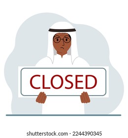 A man holds a sign with the text Closed in his hands. Vector flat illustration