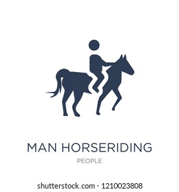 Man Horseriding icon. Trendy flat vector Man Horseriding icon on white background from People collection, vector illustration can be use for web and mobile, eps10