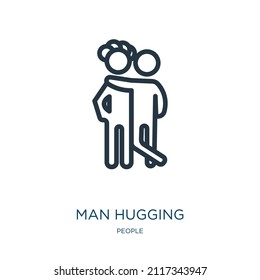man hugging thin line icon. friendship, together linear icons from people concept isolated outline sign. Vector illustration symbol element for web design and apps.