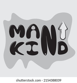 "man kind" word art,hand drawing meaningful clothing art.