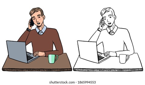 Man with laptop speaks on the phone in cafe or home. Hand drawn vector illustration. Remote worker, freelance, businessman concept. Doodles, simple style. Color and outline drawings isolated on white.