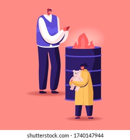 Man and Little Girl with Toy Stand at Metal Barrel with Burning Fire Warming Hands. Illegal Immigrants, Beggars, Poor Characters Homeless People Living on Street Lost Work. Cartoon Vector Illustration