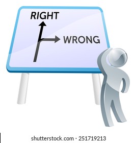 A man looking up at a direction road sign with the words right and wrong on it