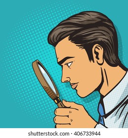 Man looking through magnifying glass pop art vector illustration. Human illustration. Comic book style imitation. Vintage retro style. Conceptual illustration