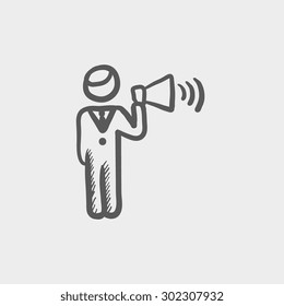 Man with megaphone sketch icon for web and mobile. Hand drawn vector dark grey icon on light grey background.