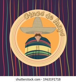 Man with a mexican hat and mustache. Cinco de mayo poster - Vector