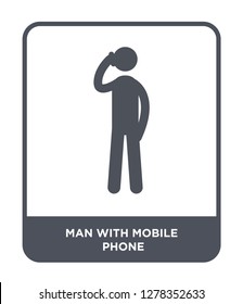 man with mobile phone icon vector on white background, man with mobile phone trendy filled icons from Behavior collection, man with mobile phone vector illustration